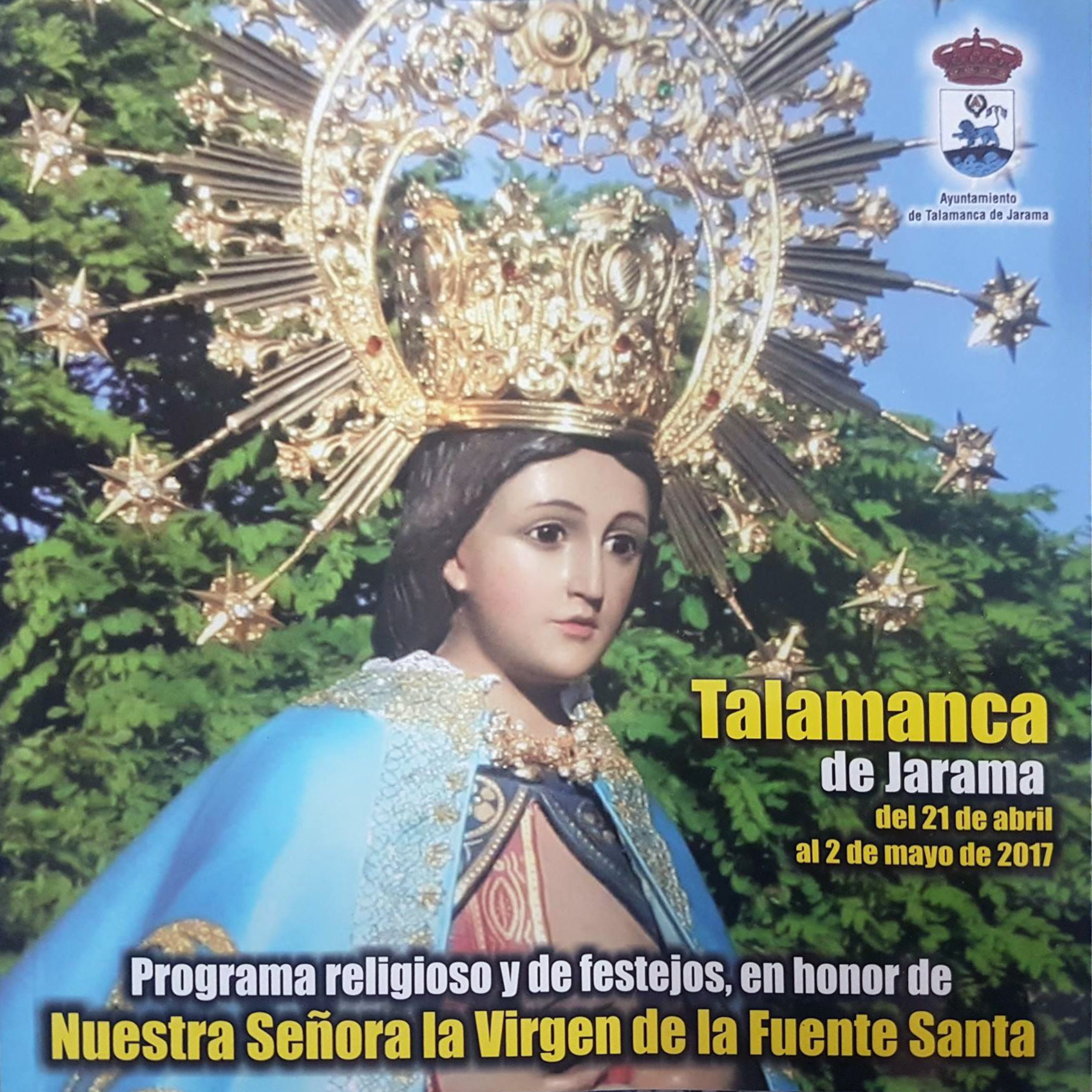 Fiestas patronales en honor a la Virgen de la Fuente Santa 2017 Talamanca de Jarama